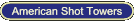 American Shot Towers